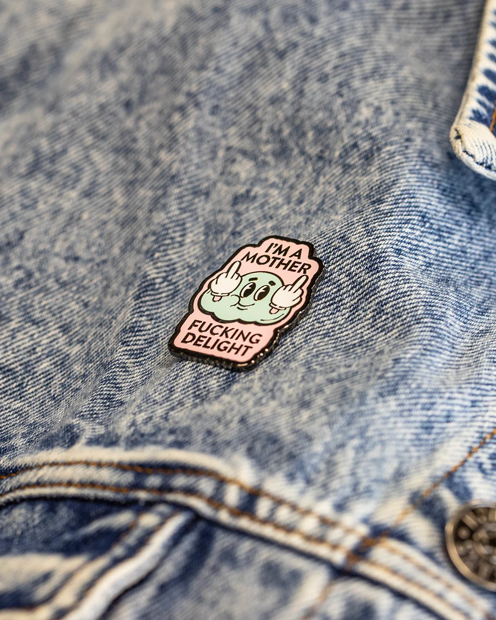 I'm a Mother F*cking Delight - Enamel Pin - Image 2